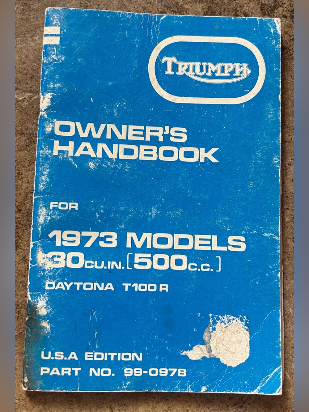 Triumph T100R Daytona 0wners Handbook USA Models 1973 Original Manual
